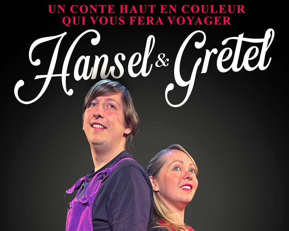 Affiche de la pièce de théatre à Bordeaux -Hansel & Gretel