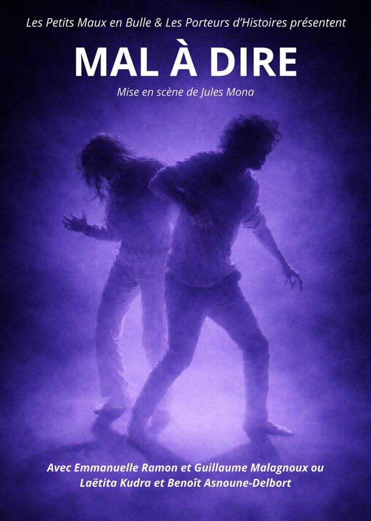 Affiche de la pièce de théâtre documentaire sur les trouble de la dépression - Mal à dire