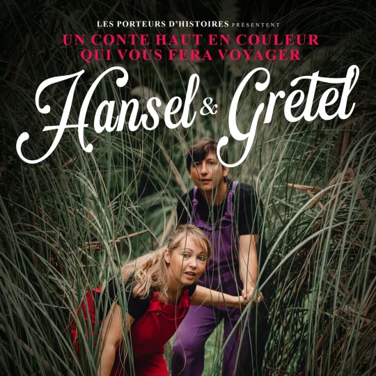 Affiche de la pièce de théatre à Bordeaux -Hansel & Gretel